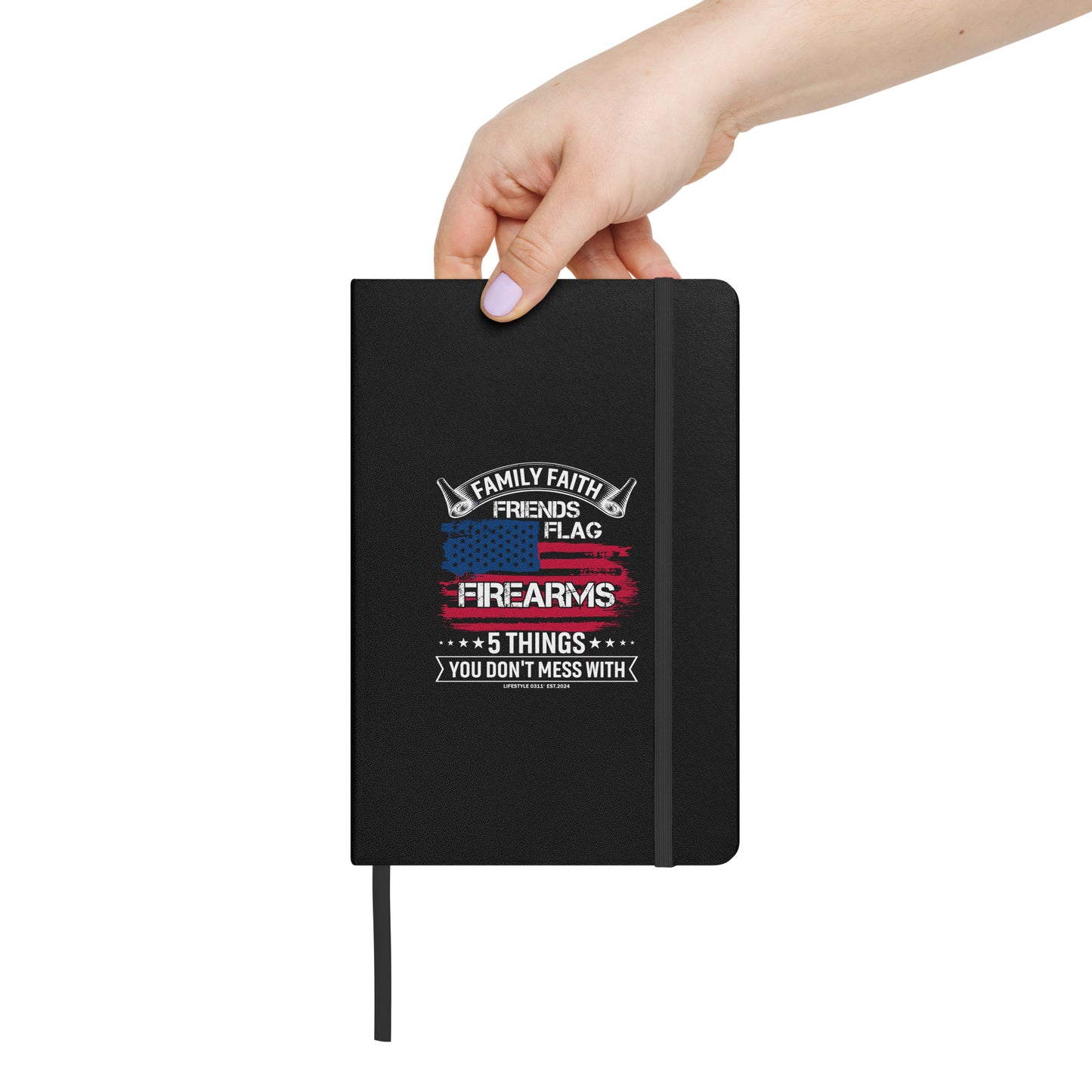 5 things you don't mess with Hardcover bound notebook