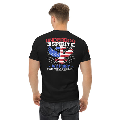 Under Dog Spirit We Fight for What's Right Men's Classic Tee