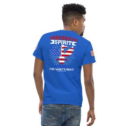 Under Dog Spirit We Fight for What's Right Men's Classic Tee