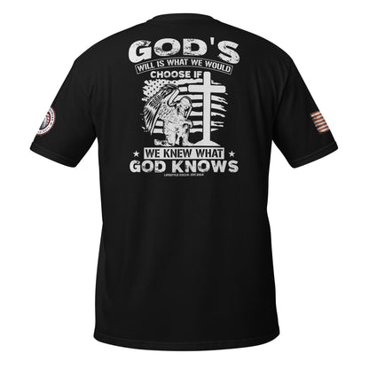 God's Will is What We Would Choose Short-Sleeve Unisex T-Shirt