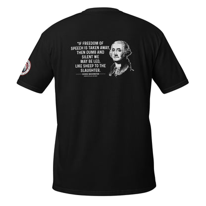 George Washington If Freedom of Speech Short-Sleeve Unisex T-Shirt