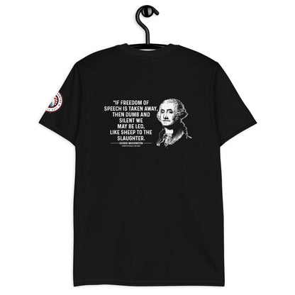 George Washington If Freedom of Speech Short-Sleeve Unisex T-Shirt