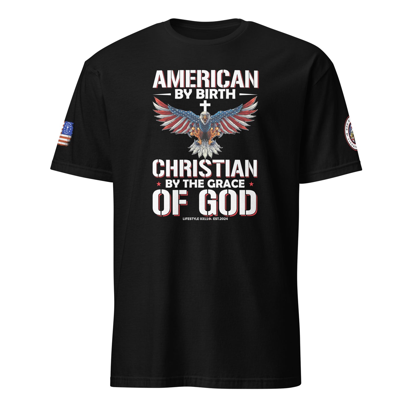 American by Birth Christian by Grace Short-Sleeve Unisex T-Shirt