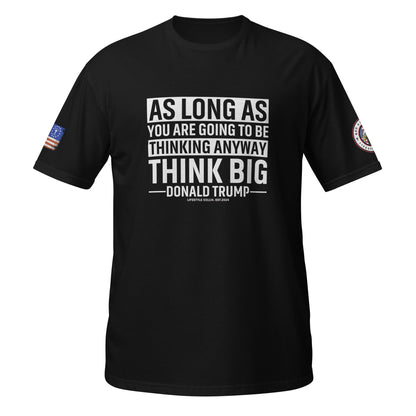 Think Big Short -Sleeve Unisex T-Shirt