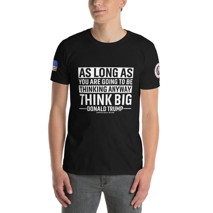 Think Big Short -Sleeve Unisex T-Shirt