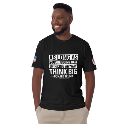 Think Big Short -Sleeve Unisex T-Shirt