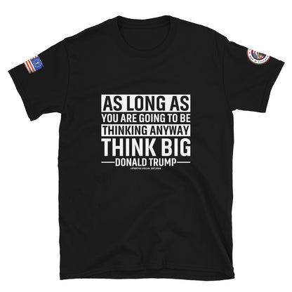 Think Big Short -Sleeve Unisex T-Shirt