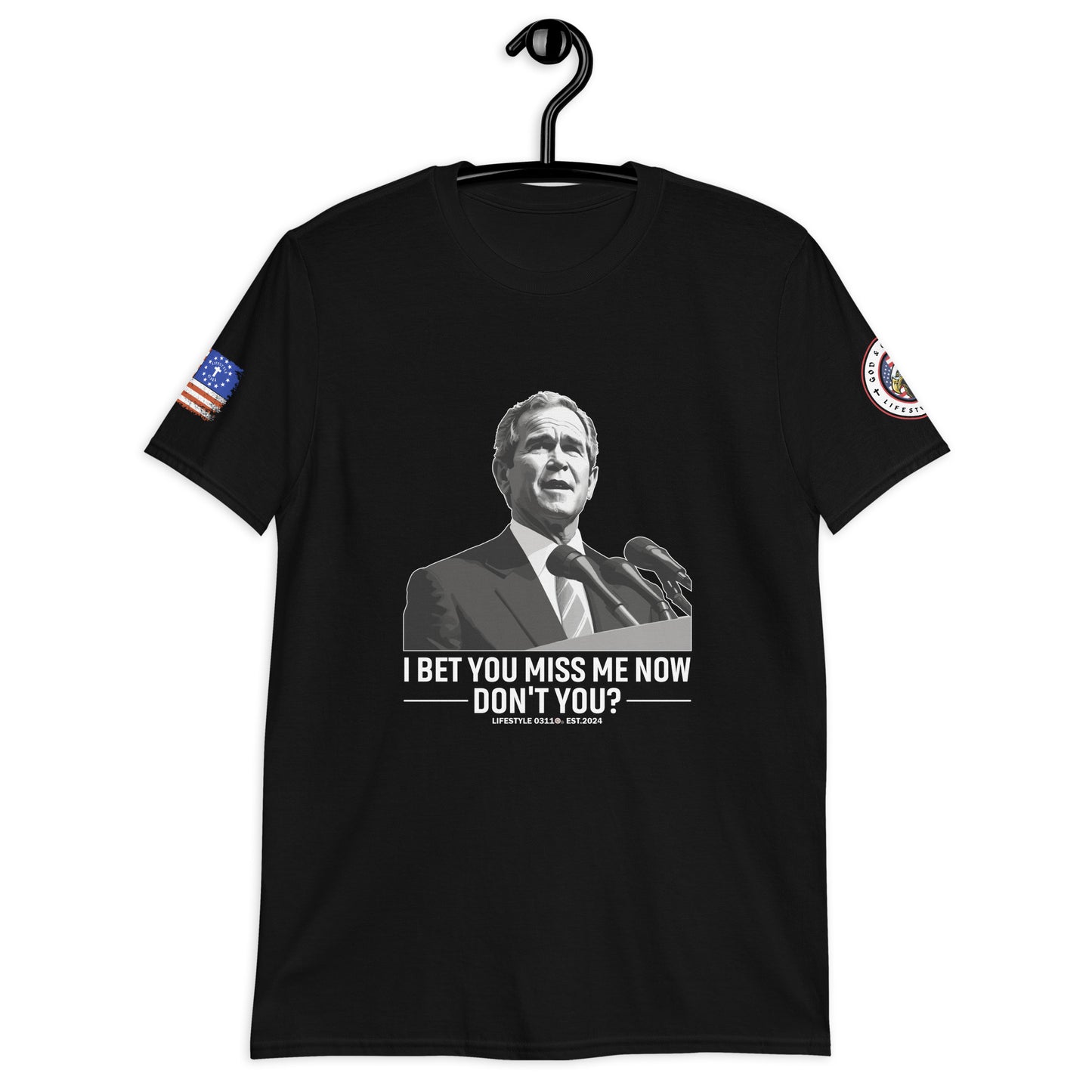 W Bush I Bet You Miss Me Now  Short-Sleeve Unisex T-Shirt