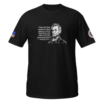 Abraham Lincoln Those Who Deny Freedom Short-Sleeve Unisex T-Shirt