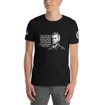 Abraham Lincoln Those Who Deny Freedom Short-Sleeve Unisex T-Shirt