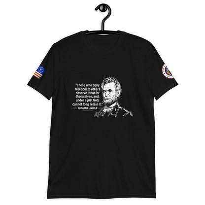 Abraham Lincoln Those Who Deny Freedom Short-Sleeve Unisex T-Shirt