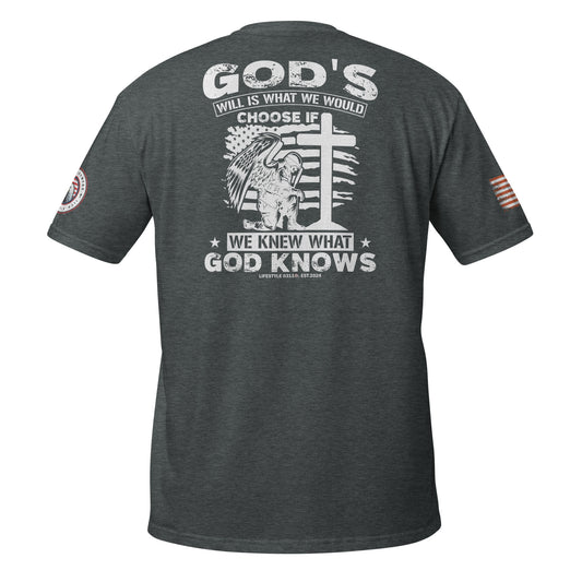 God's Will is What We Would Choose Short-Sleeve Unisex T-Shirt