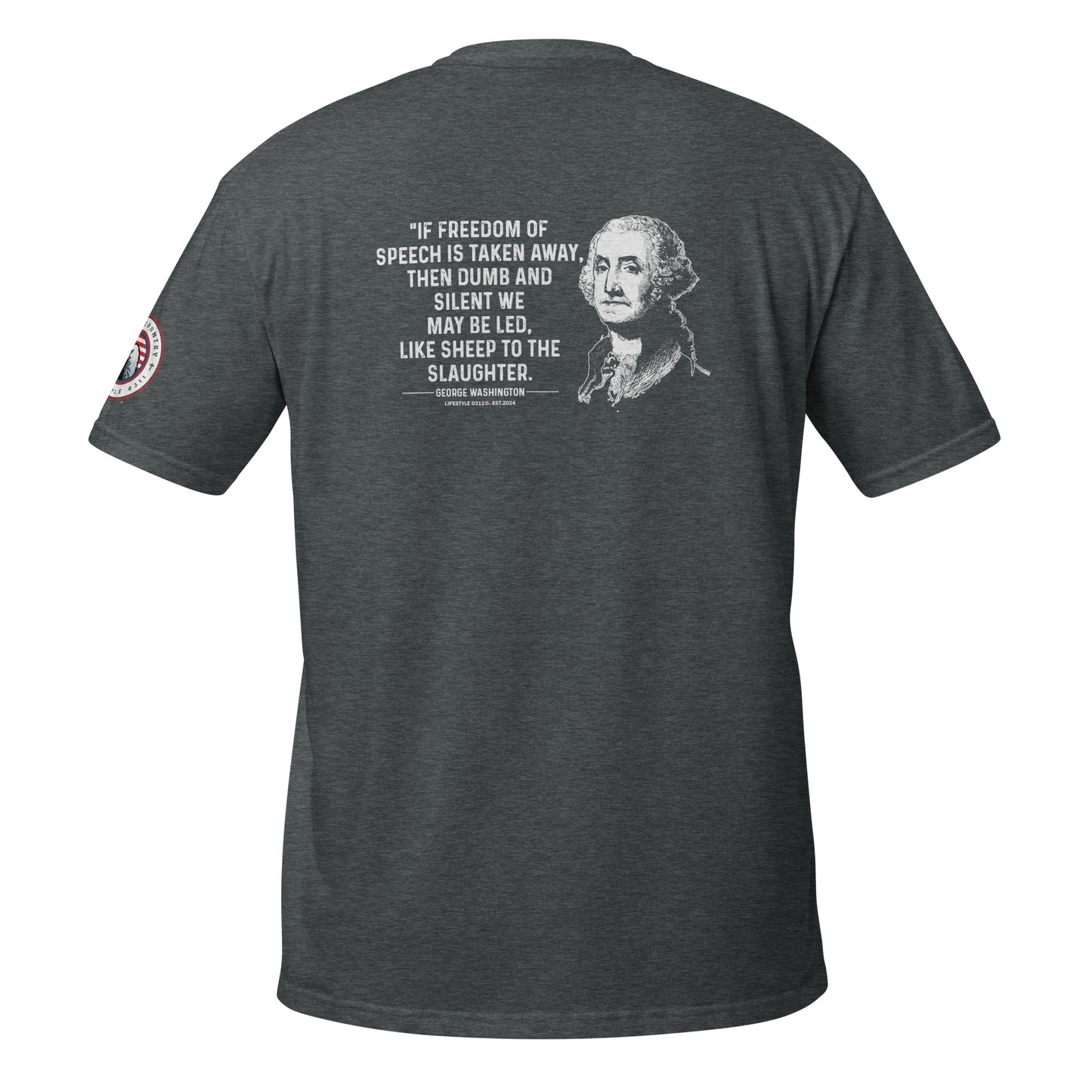 George Washington If Freedom of Speech Short-Sleeve Unisex T-Shirt