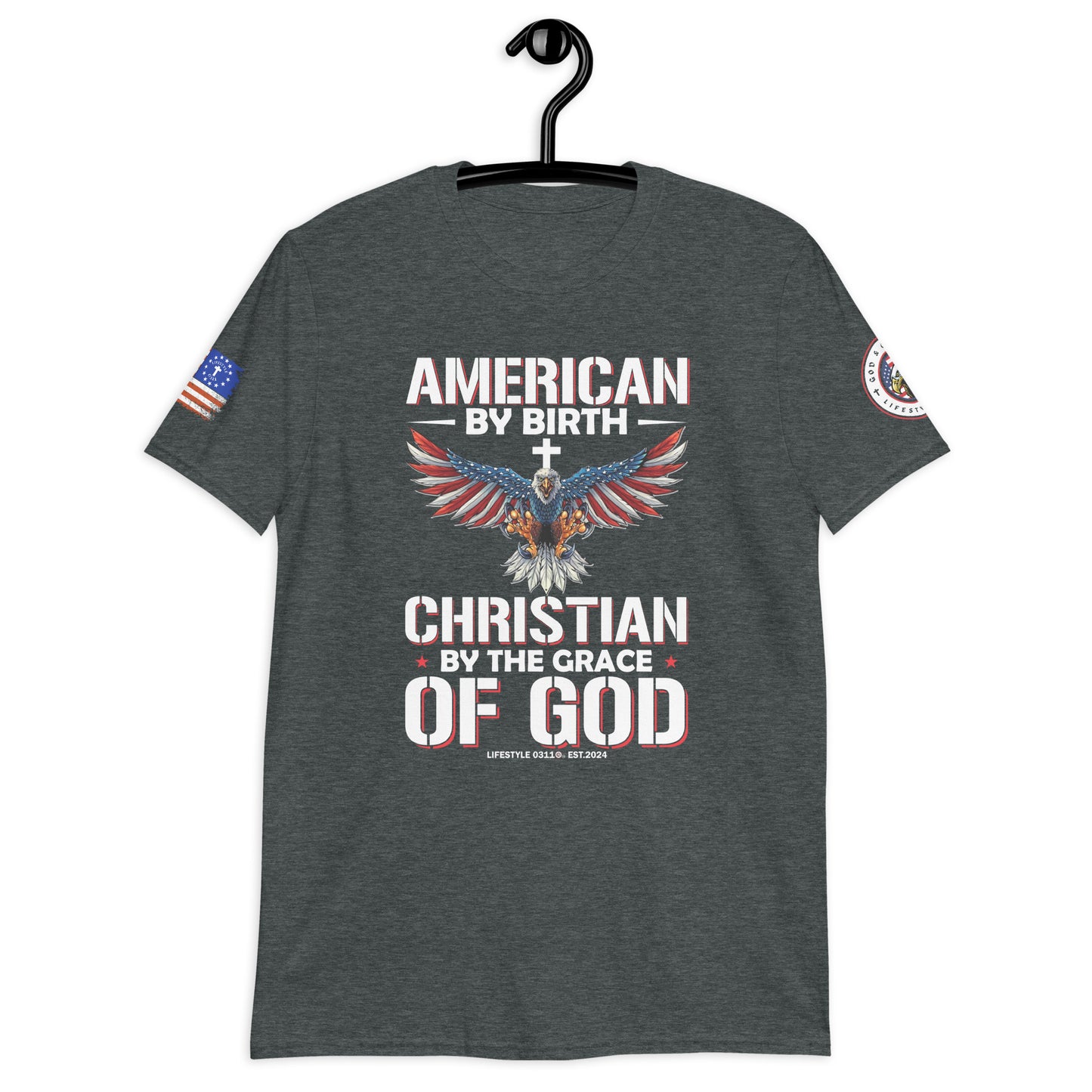 American by Birth Christian by Grace Short-Sleeve Unisex T-Shirt