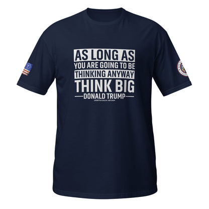 Think Big Short -Sleeve Unisex T-Shirt