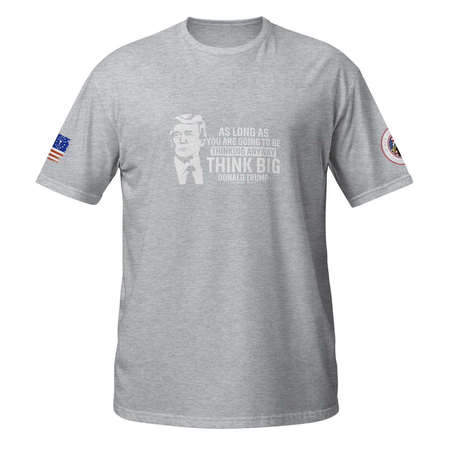 Think Big Donald Trump Short-Sleeve Unisex T-Shirt