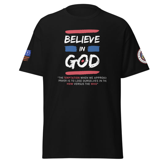 Believe in God Unisex classic tee