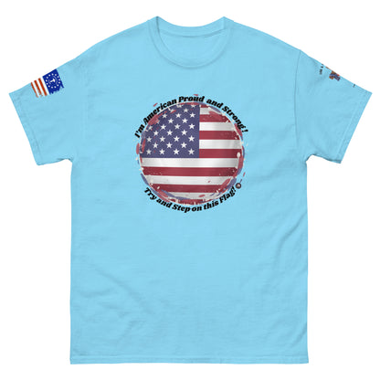 Try and Step on this Flag Unisex Classic TeeUnisex classic tee