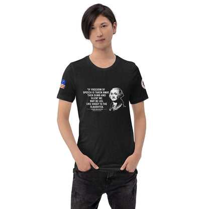 George Washington If Freedom of Speech Unisex t-shirt