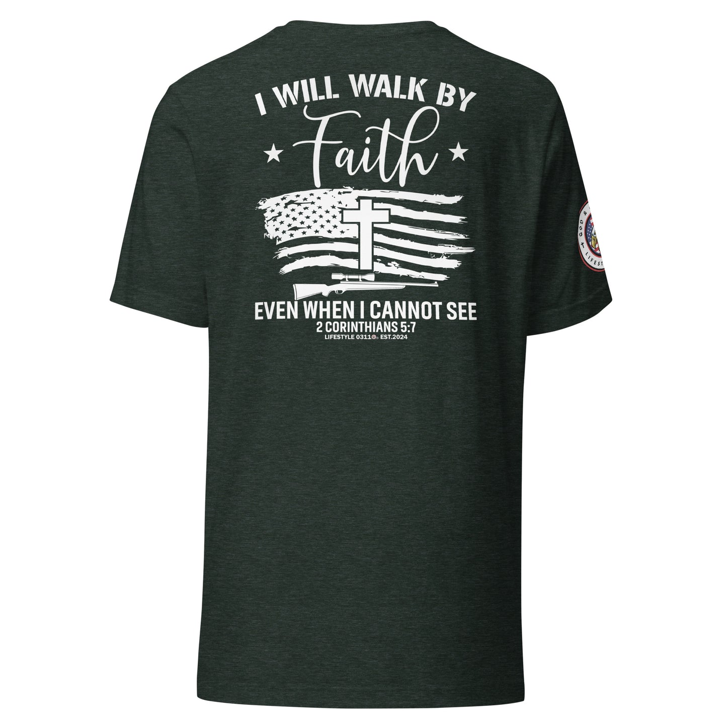 I Will Walk by Faith Unisex t-shirt