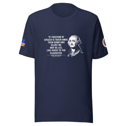 George Washington If Freedom of Speech Unisex t-shirt